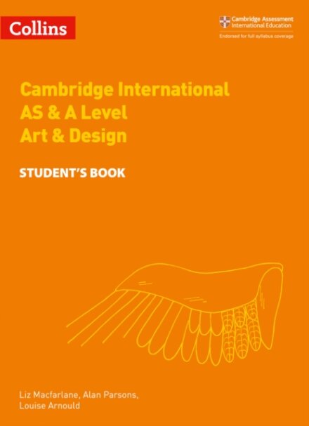 Cambridge International AS & A Level Art & Design Student's Book