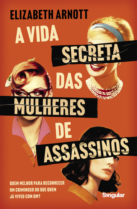 A Vida Secreta Das Mulheres De Assassinos