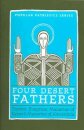 Four Desert Fathers