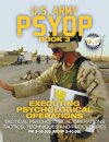 US Army PSYOP Book 3 - Executing Psychological Operations