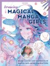Drawing Magical Manga Girls