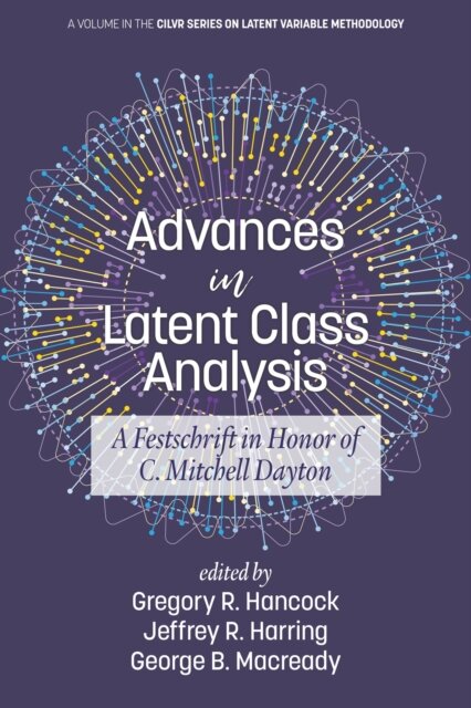 Advances in Latent Class Analysis