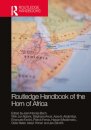 Routledge Handbook of the Horn of Africa