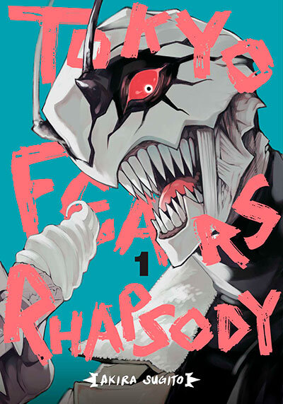 Tokyo Fears Rhapsody Vol 1