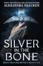 Silver In The Bone