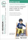 My Revision Notes: NCFE CACHE Level 1/2 Technical Award in Child Development and Care in the Early Years