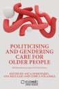 Politicising and Gendering Care for Older People