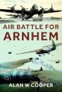 Air Battle for Arnhem