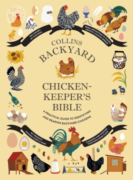 Collins Backyard Chicken-keeper’s Bible