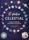 O Poder Celestial: Um Guia Astrológico Para Planear A Sua Semana