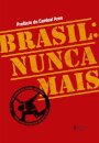 Brasil: nunca mais - Ed. Comemorativa 40 anos