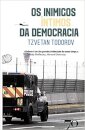 Os Inimigos Íntimos da Democracia