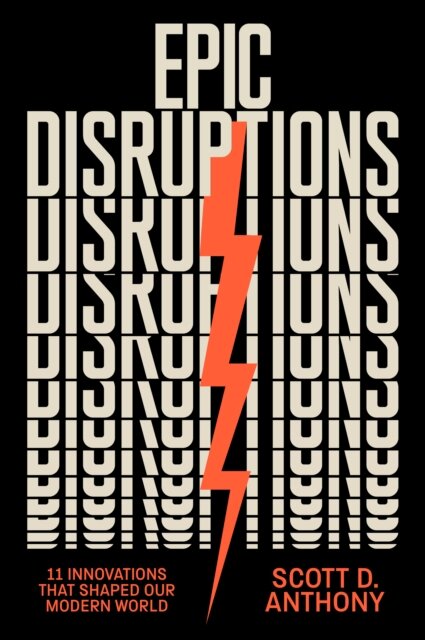 Epic Disruptions