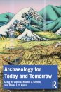 Archaeology for Today and Tomorrow