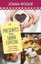 Presentes Com Um Sabor Especia