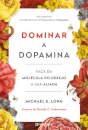Dominar A Dopamina