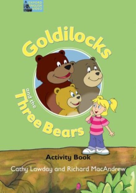 Goldilocks and the Three Bears: Activity Book