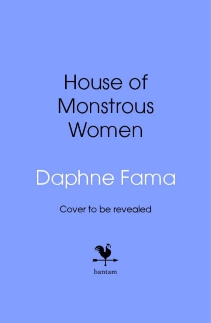 House of Monstrous Women