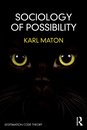 Sociology of Possibility