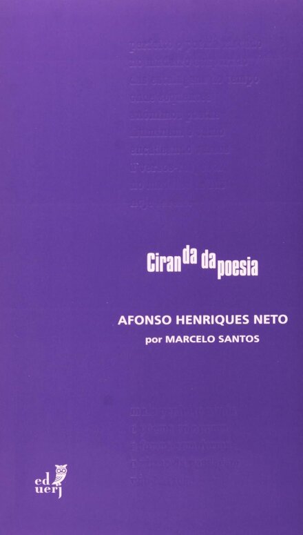 Ciranda Da Poesia: Afonso Henriques Neto