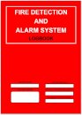 Fire Detection and Alarm System Logbook