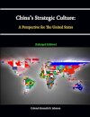 China's Strategic Culture: A Perspective for The United States
