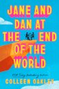 Jane And Dan At The End Of The World