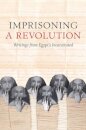 Imprisoning a Revolution