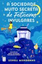 A Sociedade Muito Secreta de Feiticeiras Invulgares