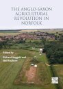 The Anglo-Saxon Agricultural Revolution in Norfolk