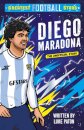Greatest Football Stars: Diego Maradona