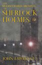 The Undiscovered Archives of Sherlock Holmes