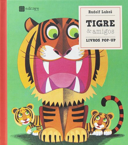 O Tigre e os Seus Amigos