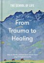 From Trauma to Healing