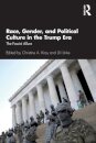 Race, Gender, and Political Culture in the Trump Era