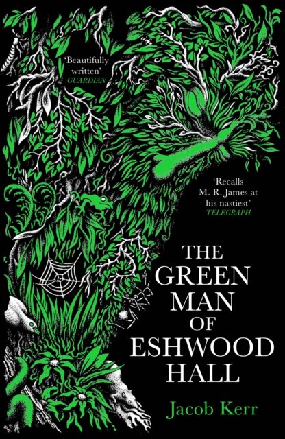 The Green Man Of Eshwood Hall