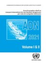 Accord Europeen Relatif Au Transport International Des Marchandises Dangereuses Par Voies De Navigation Interieures (ADN) 2021