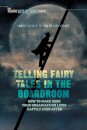 Telling Fairy Tales in the Boardroom