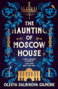 The Haunting Of Moscow House