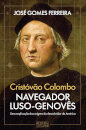 Cristóvão Colombo, Navegador Luso-Genovês