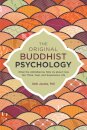 The Original Buddhist Psychology