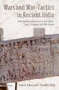 Wars and War-Tactics in Ancient India