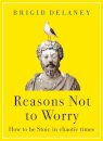 Reasons Not to Worry
