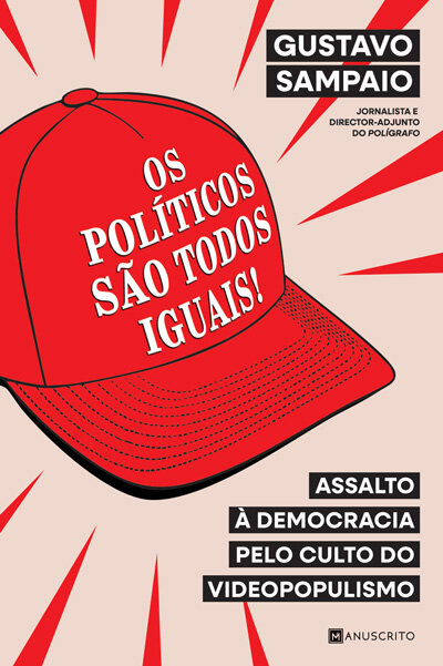 Os Políticos São Todos Iguais!
