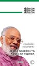 Abdias Nascimento, A Luta Na Política