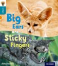 Oxford Reading Tree inFact: Level 9: Big Ears and Sticky Fingers