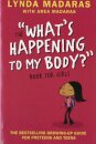 What's Happening to My Body? Book for Girls