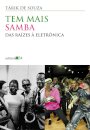 Tem Mais Samba: Das Raízes À Eletrônica