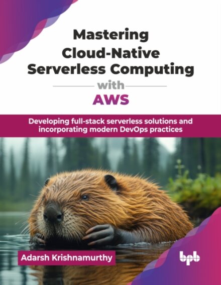 Mastering Cloud-Native Serverless Computing with AWS