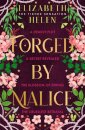 Forged by Malice
